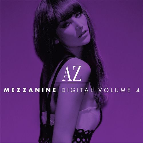 AZ Mezzanine Digital Volume 4 Various Artists
