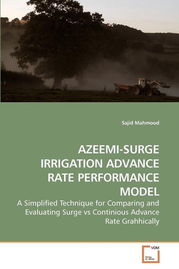 AZEEMI-SURGE IRRIGATION ADVANCE RATE             PERFORMANCE MODEL Mahmood Sajid