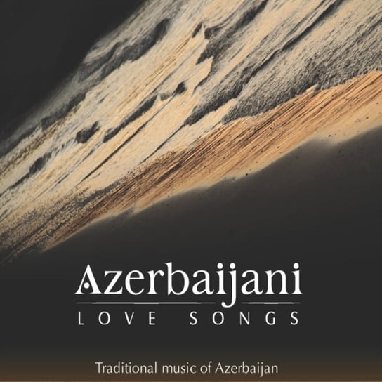Azerbaijani Love Songs Various Artists