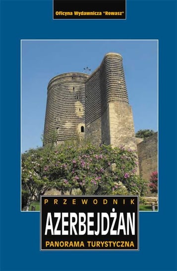 Azerbejdżan Opracowanie zbiorowe