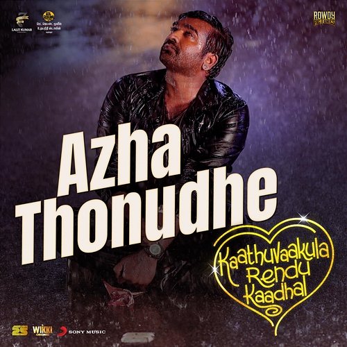 Azha Thonudhe Anirudh Ravichander