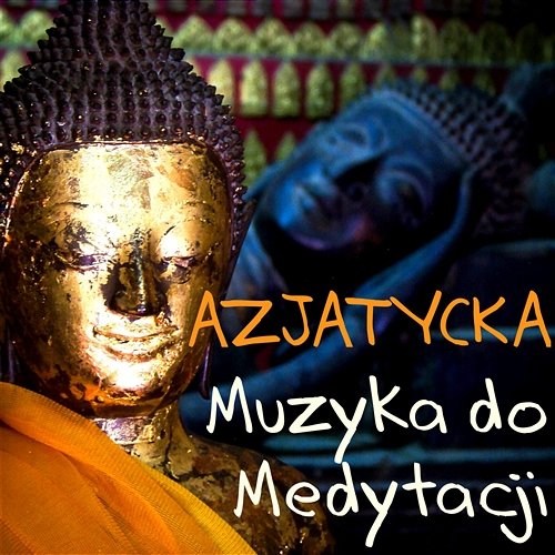 Tajemnica Strefa Azatyckiej Muzyki do Medytacji