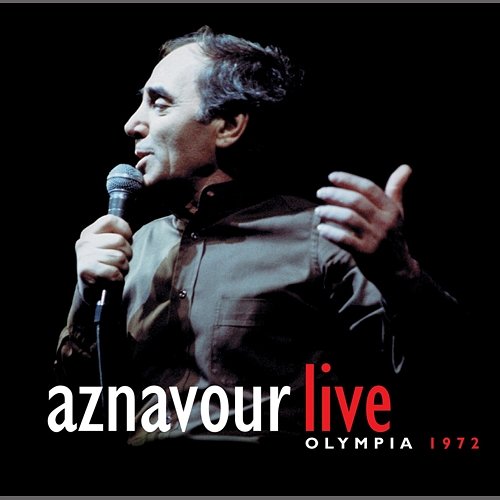 Aznavour Live Olympia 1972 Charles Aznavour