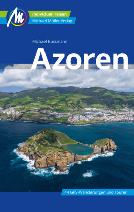 Azoren Reiseführer Michael Müller Verlag Michael Müller Verlag