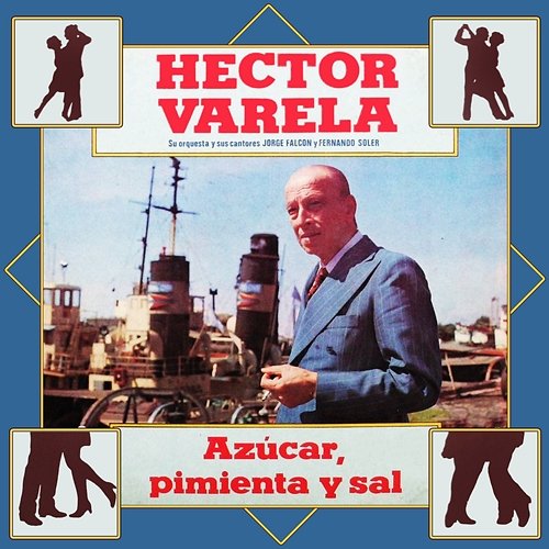 Azucar Pimienta y Sal Héctor Varela