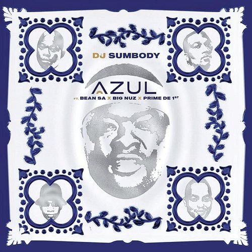Azul DJ Sumbody feat. Bean RSA, Prime De 1st, Big Nuz