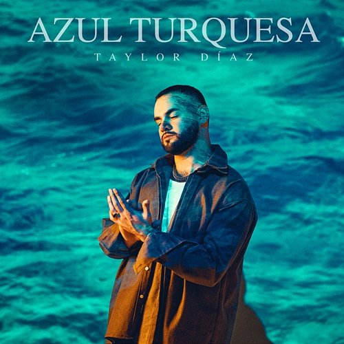 Azul Turquesa Taylor Díaz