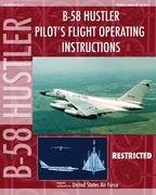 B-58 Hustler Pilot's Flight Operating Instructions Air Force United States