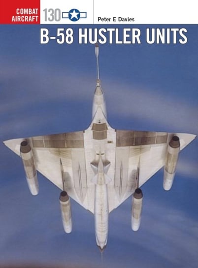 B-58 Hustler Units Peter E. Davies