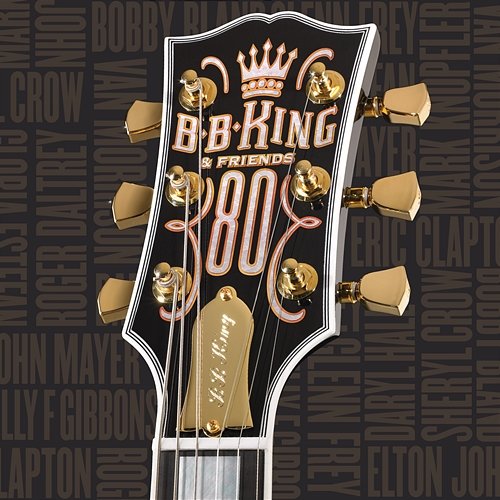 B.B. King & Friends - 80 B.B. King