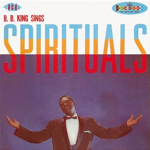 B.B. King Sings Spirituals B.B. King