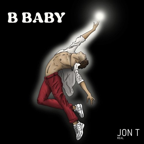 B-baby Jon T, Real