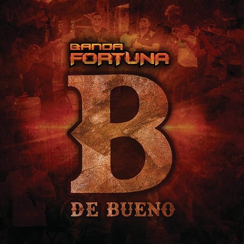 B De Bueno Banda Fortuna