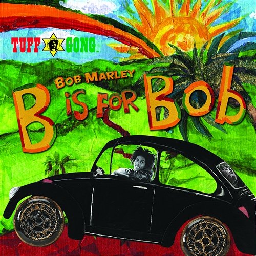 B Is For Bob Bob Marley & The Wailers