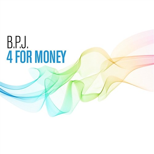 B.P.J. 4 For Money Feat. Kerry Edwards