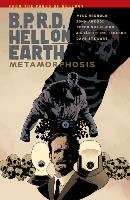B.p.r.d. Hell On Earth Volume 12: Metamorphosis Mignola Mike