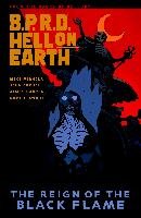 B.p.r.d. Hell On Earth Volume 9: The Reign Of The Black Flame Mignola Mike, Arcudi John
