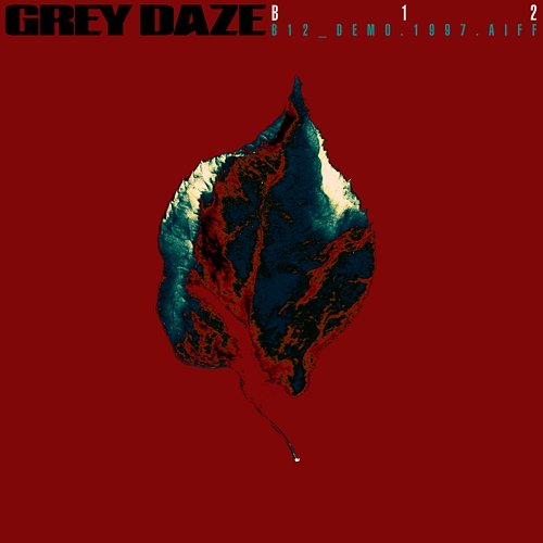 B12_demo.1997.aiff Grey Daze