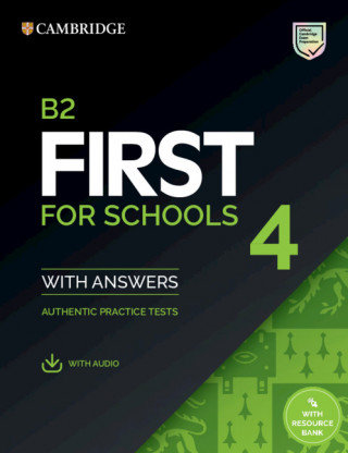B2 First for Schools 4. Student's Book with Answers + Audio + Resource Bank Opracowanie zbiorowe