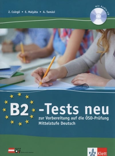 B2 - Tests neu. Testbuch. Język niemiecki + CD Csorgo Zoltan, Malyata Eszter, Tamasi Anita