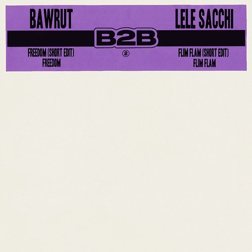 B2B 2 Bawrut & Lele Sacchi