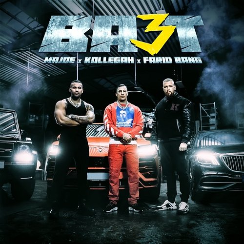 BA3T Majoe x Kollegah x Farid Bang