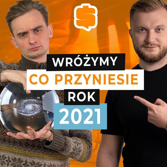 Baaaardzo luźne przewidywania na 2021 | PP Tydzień - Przygody Przedsiębiorców - podcast Gorzycki Adrian, Kolanek Bartosz