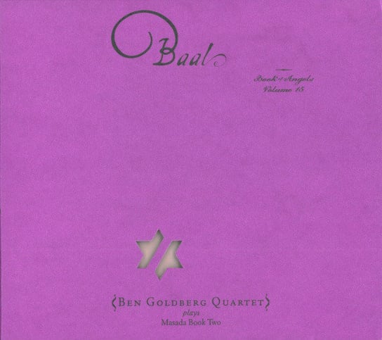 Baal: The Book Of Angels. Volume 15 Ben Goldberg Quartet
