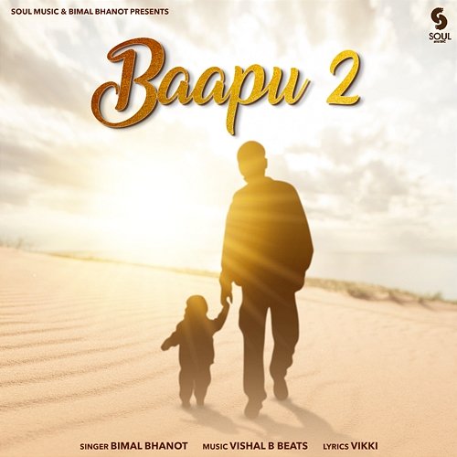 Baapu 2 Bimal Bhanot