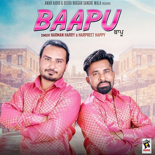 Baapu Harman Harry, Harpreet Happy