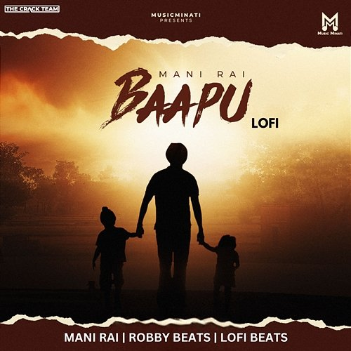 Baapu Robby Beats & Lofi Space, Mani Rai