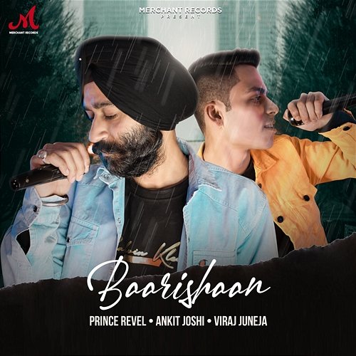 Baarishaan Ankit Joshi & Viraj Juneja, Prince Revel