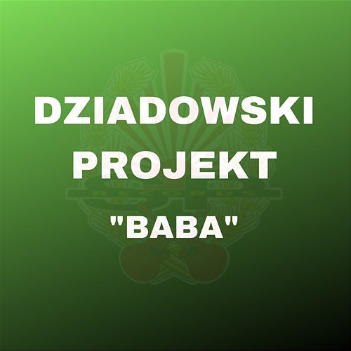 Baba Dziadowski Projekt