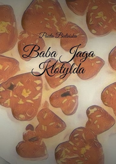 Baba Jaga Klotylda - ebook mobi Paula Bielińska