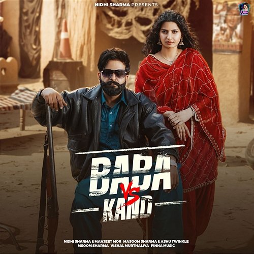 Baba VS Kand Masoom Sharma, Nidhi Sharma & Ashu Twinkle feat. Manjeet Mor
