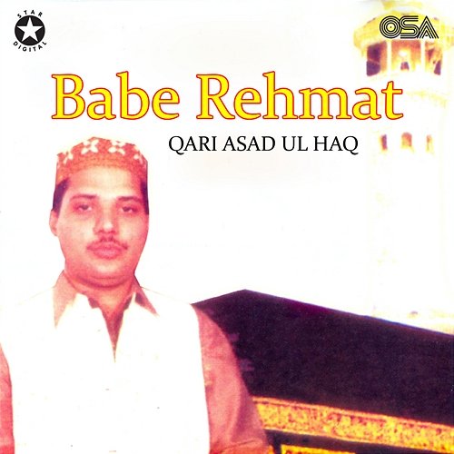 Babe Rehmat Qari Asad Ul Haq