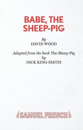 Babe, The Sheep Pig Wood David