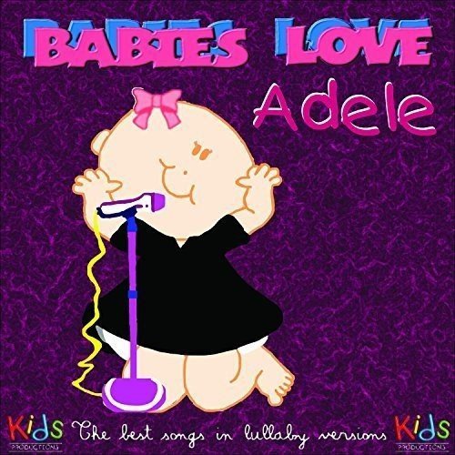 Babies Love Adele Various Artists