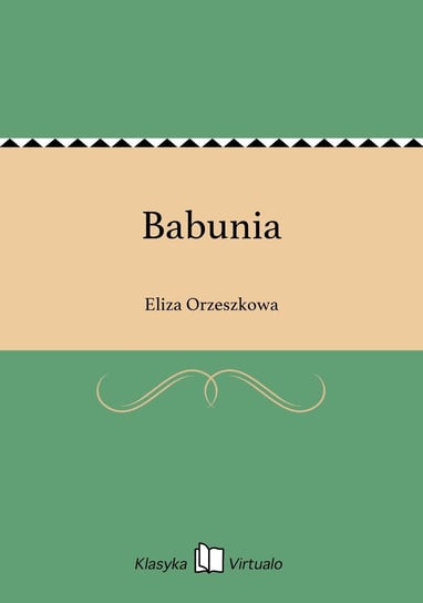 Babunia Orzeszkowa Eliza