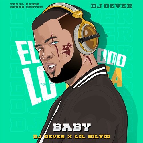 Baby DJ Dever, Lil Silvio
