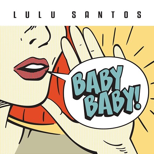 Baby Baby! Lulu Santos