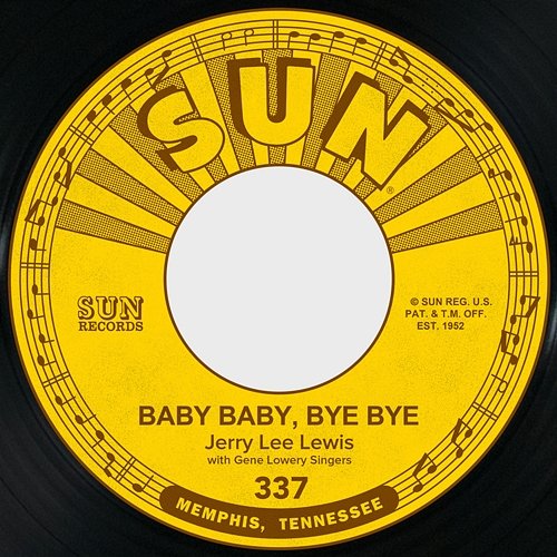 Baby Baby, Bye Bye / Old Black Joe Jerry Lee Lewis feat. Gene Lowery Singers