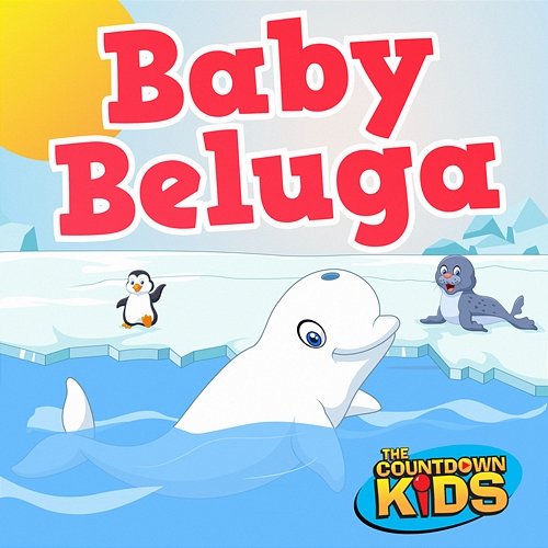 Baby Beluga The Countdown Kids