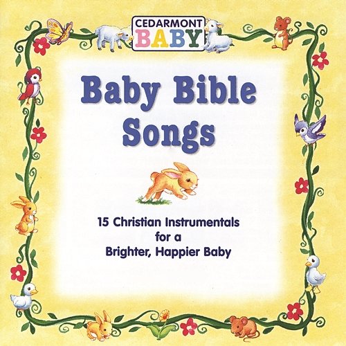 Baby Bible Songs Cedarmont Baby