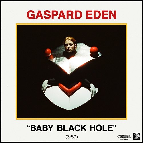 Baby Black Hole Gaspard Eden