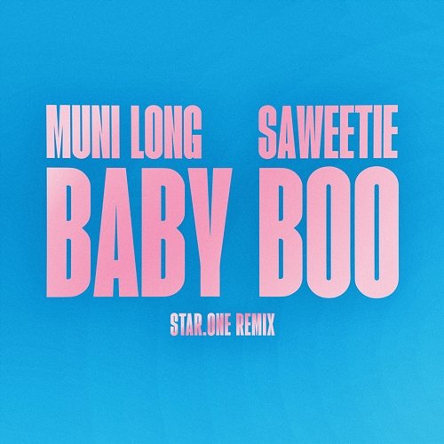 Baby Boo Muni Long, Star.One feat. Saweetie