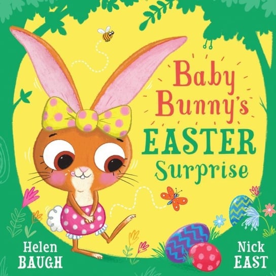 Baby Bunny's Easter Surprise Baugh Helen