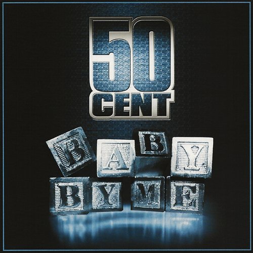 Baby By Me 50 Cent
