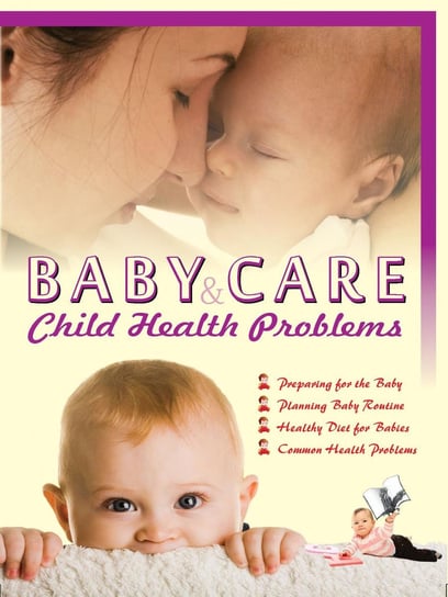 Baby Care & Child Health Problems Seema Gupta