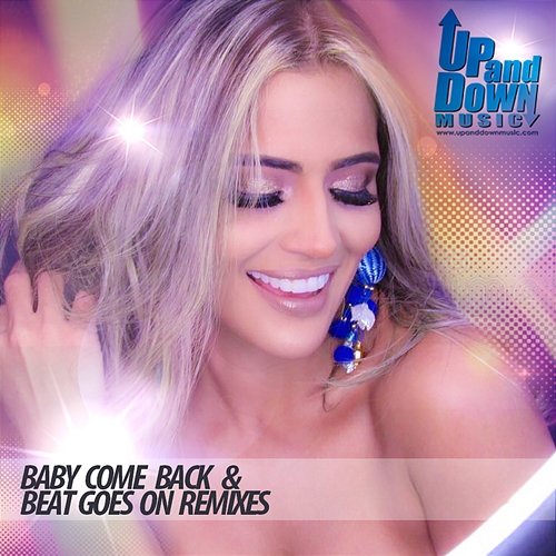 Baby Come Back / Beat Goes On (Remixes) Alfonso Padilla